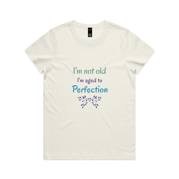 Aged To Perfection - Women's T-shirt Thumbnail